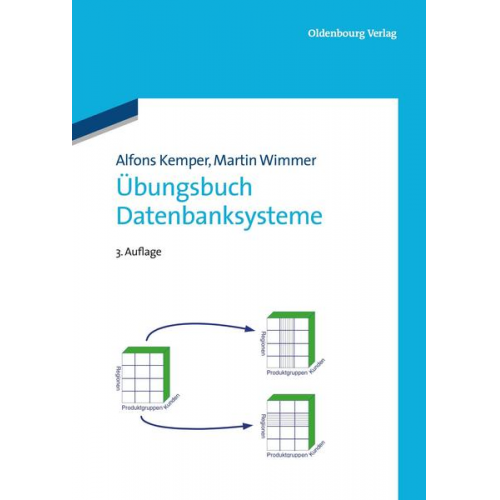 Alfons Kemper & Martin Wimmer - Übungsbuch Datenbanksysteme