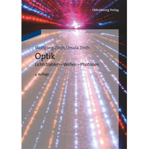 Wolfgang Zinth & Ursula Zinth - Optik