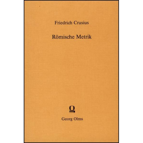 Friedrich Crusius - Römische Metrik