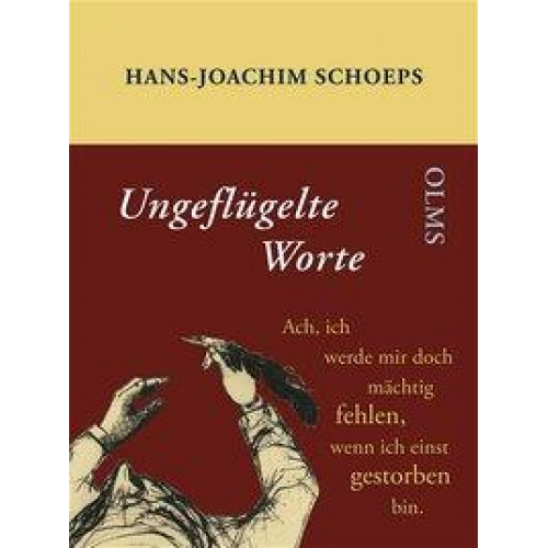 Hans-Joachim Schoeps - Ungeflügelte Worte
