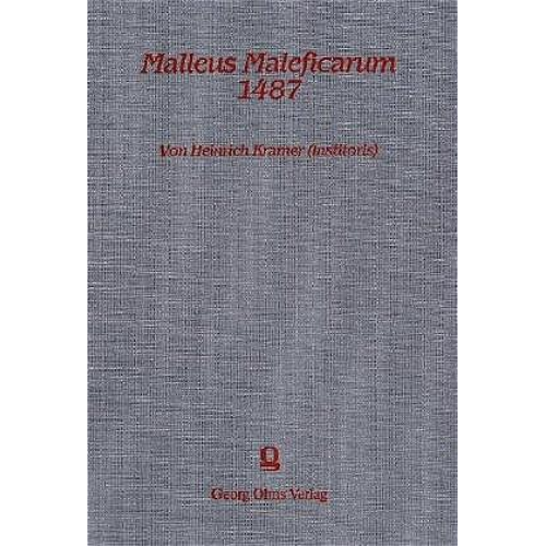 Heinrich Kramer - Malleus Maleficarum 1487