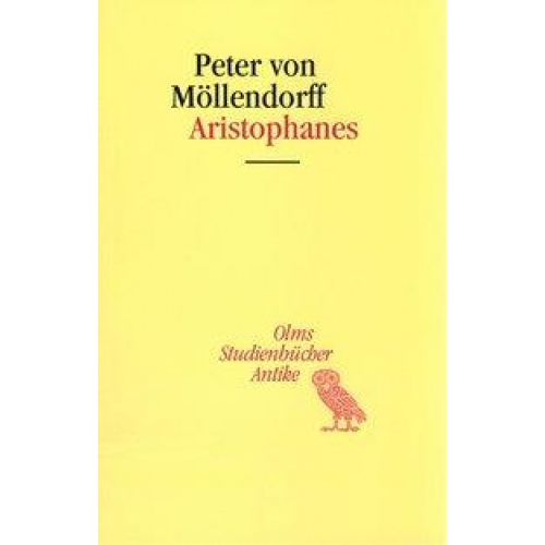 Peter Möllendorf - Aristophanes