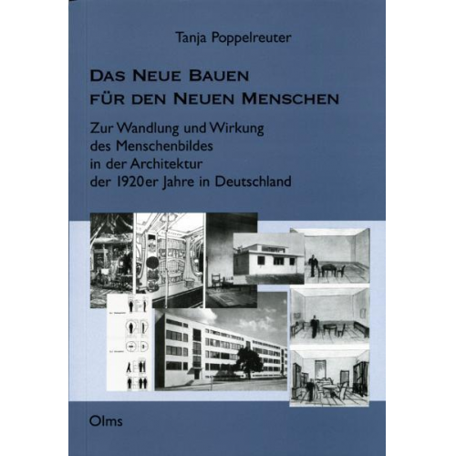 Tanja Poppelreuter - Das Neue Bauen für den Neuen Menschen
