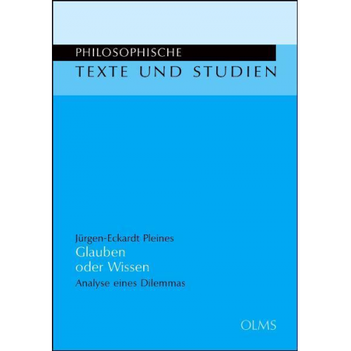 Jürgen-Eckardt Pleines - Glauben oder Wissen