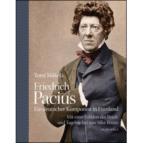 Tomi Mäkelä - Friedrich Pacius - Ein deutscher Komponist in Finnland