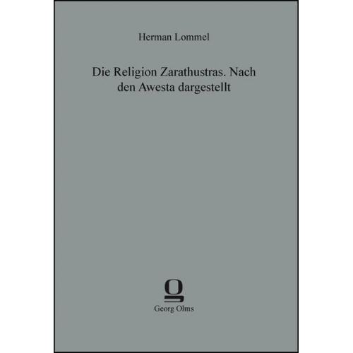 Herman Lommel - Die Religion Zarathustras