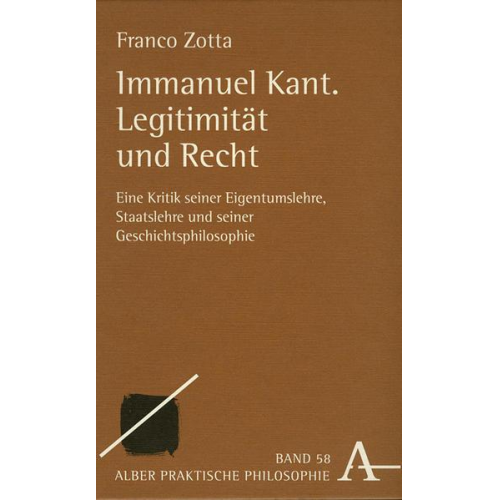 Franco Zotta - Immanuel Kant. Legitimität und Recht