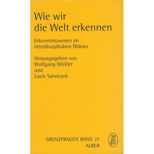 Wolfgang Wickler & Lucie Salwiczek - Wie wir die Welt erkennen