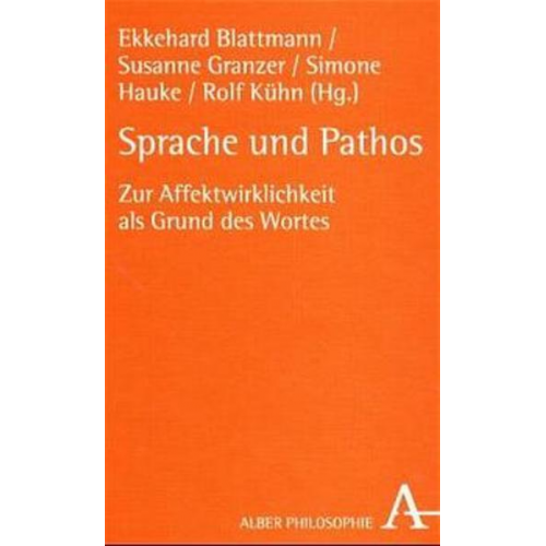 Ekkehard Blattmann & Suzanne Granzer & Simone Hauke - Sprache und Pathos