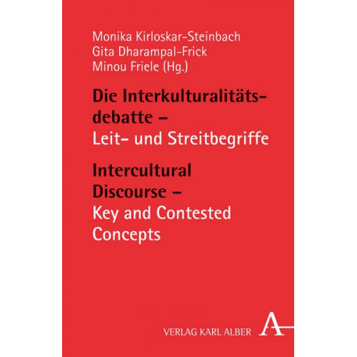 Die Interkulturalitätsdebatte - Leit- und Streitbegriffe / Intercultural Discourse - Key and Contested Concepts