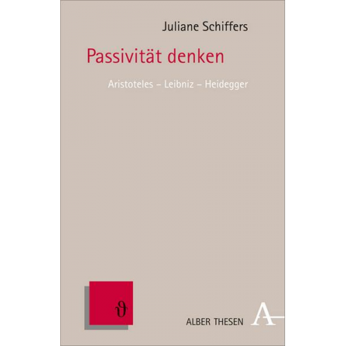 Juliane Schiffers - Passivität denken