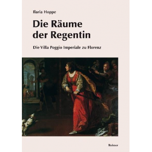 Ilaria Hoppe - Die Räume der Regentin