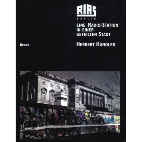 Herbert Kundler - RIAS Berlin