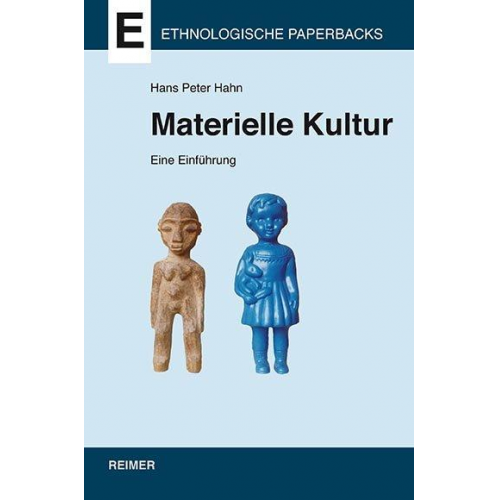 Hans Peter Hahn - Materielle Kultur