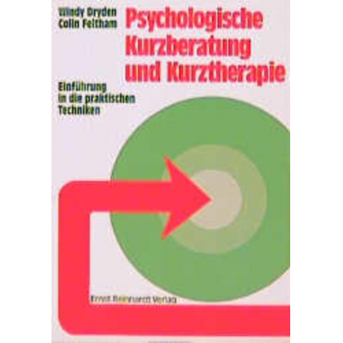 Windy Dryden & Colin Feltham - Psychologische Kurzberatung und Kurztherapie