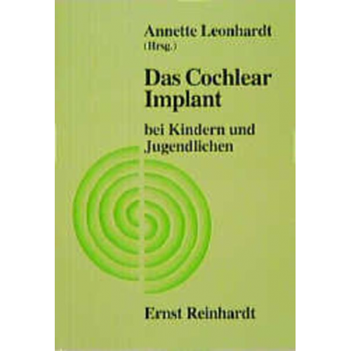 Annette Leonhardt - Das Cochlear Implant bei Kindern und Jugendlichen