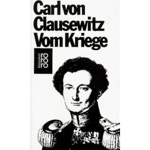 Carl Clausewitz - Vom Kriege