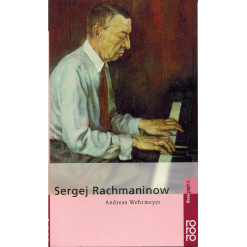 Andreas Wehrmeyer - Sergej Rachmaninow