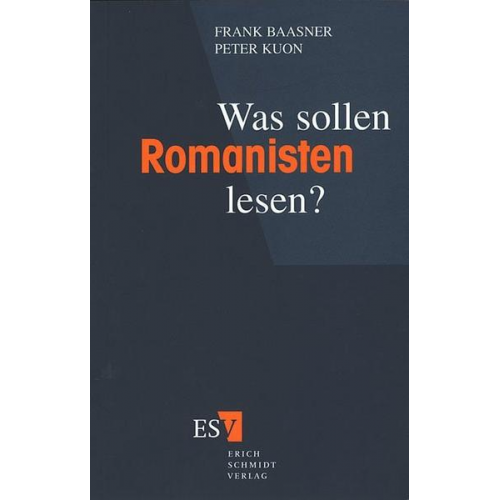 Frank Baasner & Peter Kuon - Was sollen Romanisten lesen?