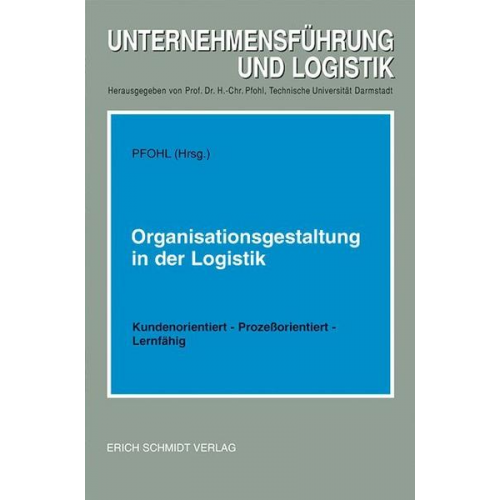 Hans-Christian Pfohl - Organisationsgestaltung in der Logistik