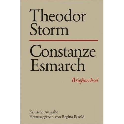 Constanze Esmarch & Theodor Storm - Theodor Storm - Constanze Esmarch