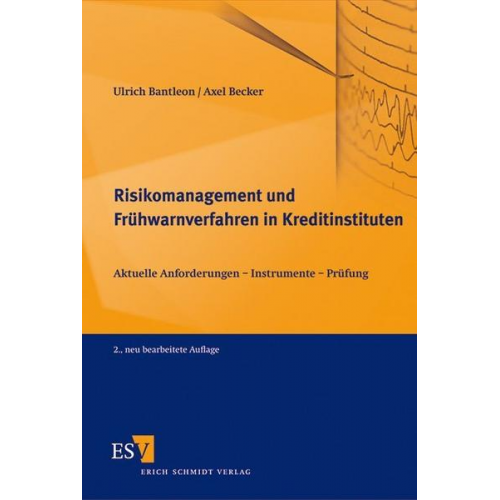 Ulrich Bantleon & Axel Becker - Risikomanagement und Frühwarnverfahren in Kreditinstituten