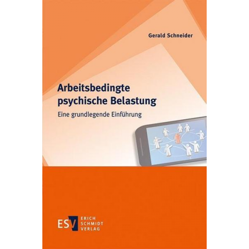 Gerald Schneider - Arbeitsbedingte psychische Belastung