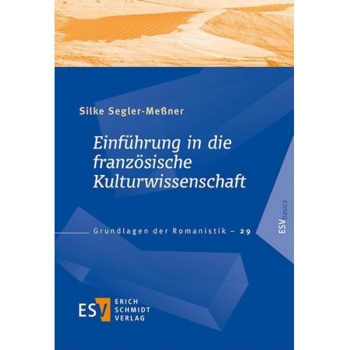 Silke Segler-Messner - Einführung in die französische Kulturwissenschaft