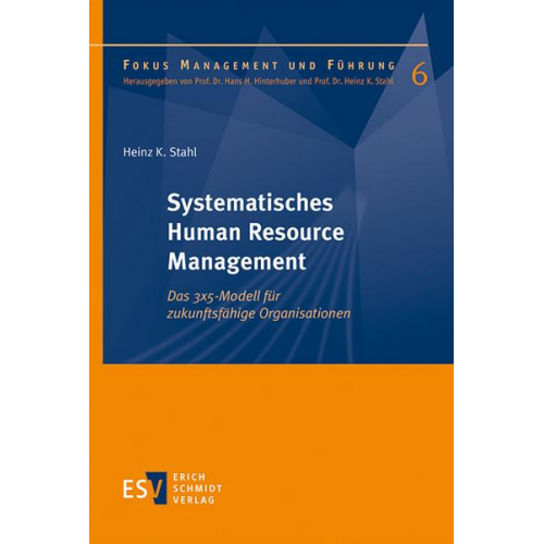 Heinz K. Stahl - Systematisches Human Resource Management