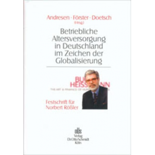 Boy-Jürgen Andresen & Wolfgang Förster & Peter A. Doetsch - Betriebliche Altersversorgung in Deutschland im Zeichen der Globalisierung