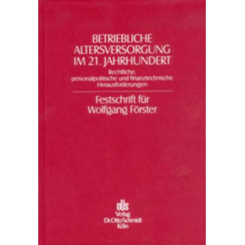 Boy-Jürgen Andresen & Norbert Rössler & Jochen Rühmann - Betriebliche Altersversorgung im 21. Jahrhundert