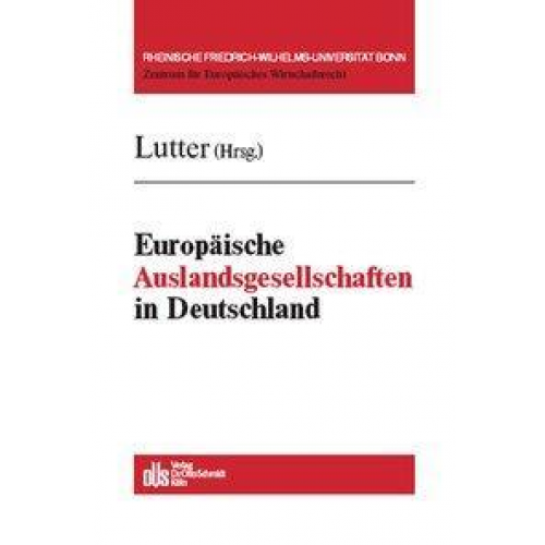 Marcus Lutter - Europäische Auslandsgesellschaften in Deutschland