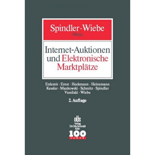 Gerald Spindler & Andreas Wiebe - Internet-Auktionen und Elektronische Marktplätze