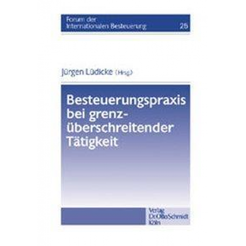 Jürgen Lüdicke - Besteuerungspraxis bei grenzüberschreitender Tätigkeit