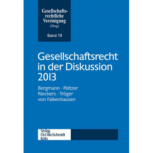 Gesellschaftsrecht in der Diskussion 2013