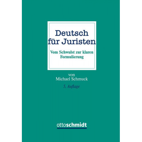 Michael Schmuck - Deutsch für Juristen