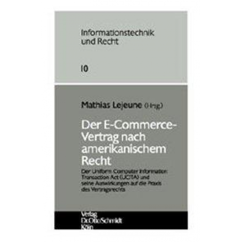 Mathias Lejeune - Der E-Commerce Vertrag nach amerikanischem Recht