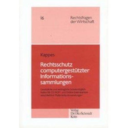 Kappes & Florian - Rechtsschutz computergestützter Informationssammlungen