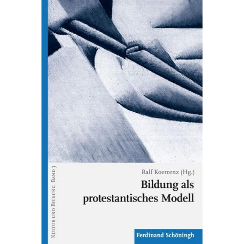 Bildung als protestantisches Modell