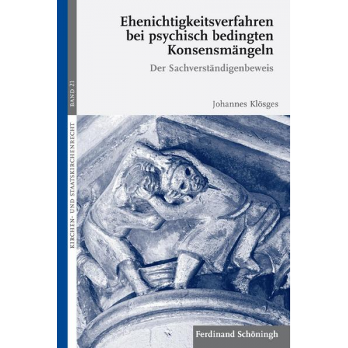 Johannes Klösges - Ehenichtigkeitsverfahren bei psychisch bedingten Konsensmängeln