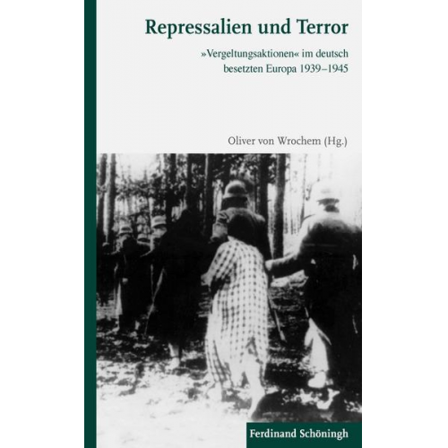 Oliver Wrochem - Repressalien und Terror