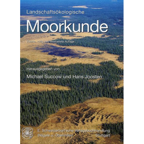 Michael Succow & Hans Joosten - Landschaftsökologische Moorkunde