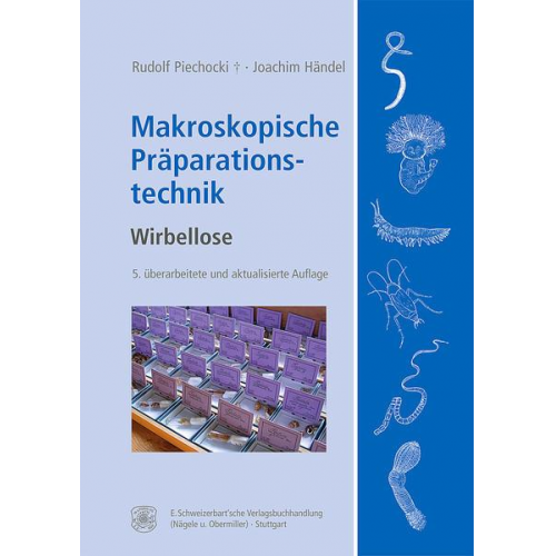 Rudolf Piechocki & Joachim Händel - Makroskopische Präparationstechnik