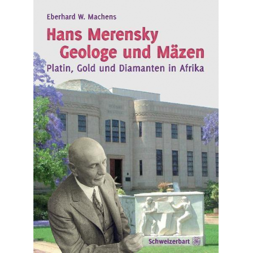 Eberhard W. Machens - Hans Merensky - Geologe und Mäzen