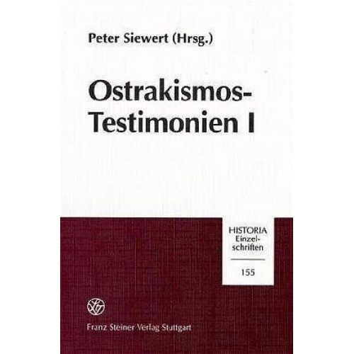 Peter Siewert - Ostrakismos-Testimonien I