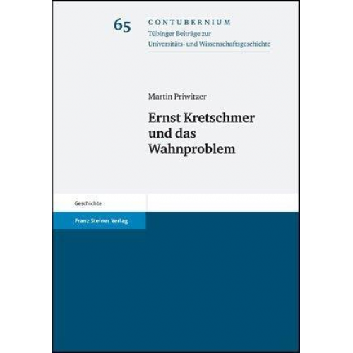 Martin Priwitzer - Ernst Kretschmer und das Wahnproblem