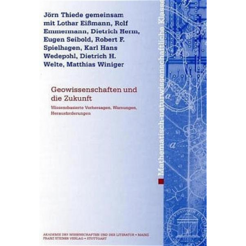 Lothar Eissmann & Rolf Emmermann & Dietrich Herm & Eugen Seibold & Robert F. Spielhagen - Geowissenschaften und die Zukunft