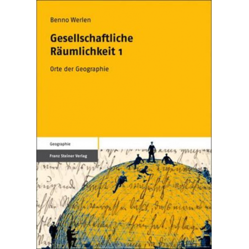 Benno Werlen - Gesellschaftliche Räumlichkeit 1