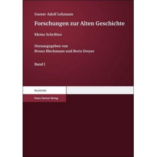 Gustav Adolf Lehmann - Forschungen zur Alten Geschichte