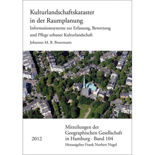 Johannes M. B. Broermann - Kulturlandschaftskataster in der Raumplanung